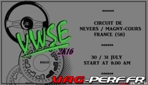 Lire la suite à propos de l’article Le Club Vw School présente le VWSE 2K16 30 et 31 Juillet Circuit de Nevers / Magny-Cours FRANCE (58)