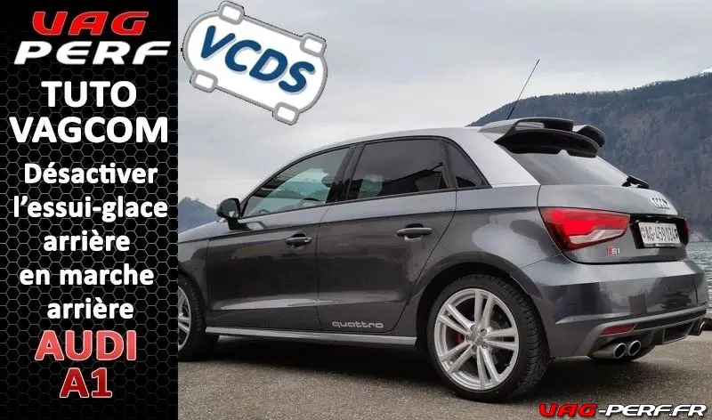 Lire la suite à propos de l’article A1 (8X) – Désactiver l’essui-glace arrière lors de la marche arrière