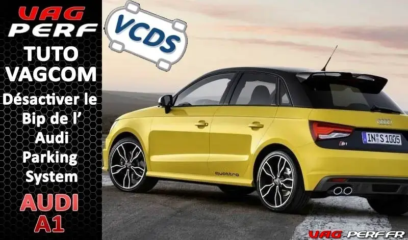 Lire la suite à propos de l’article A1 (8X) – Désactivation du Bip d’enclenchement de l’Audi Parking System