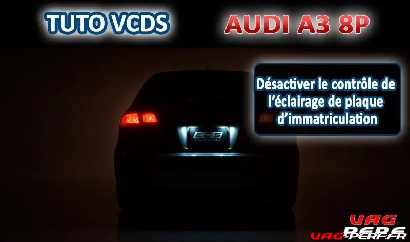 Lire la suite à propos de l’article Audi A3 (8P) – Désactiver le contrôle de l’éclairage de plaque d’immatriculation