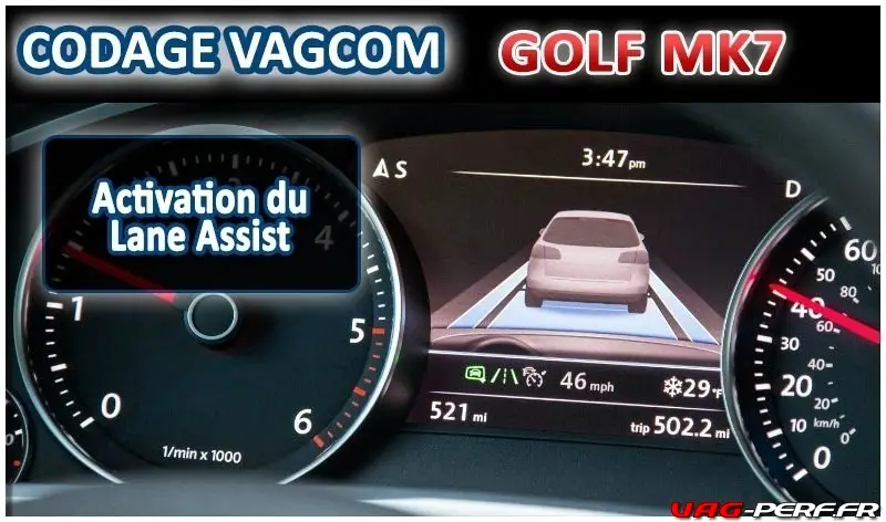 Lire la suite à propos de l’article Golf 7 (5G) – Activation Lane Assist en seconde monte