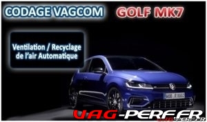 Lire la suite à propos de l’article Golf 7 (5G) – Ventilation / Recyclage de l’air Automatique