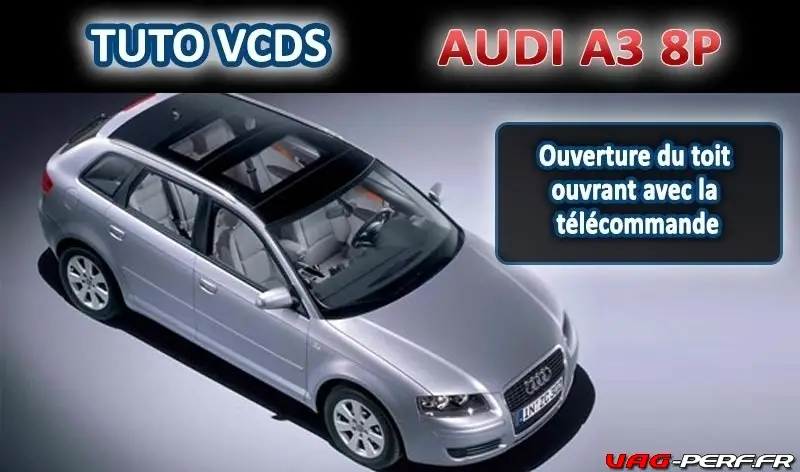 Lire la suite à propos de l’article Audi A3 Ouverture du toit ouvrant avec la télécommande