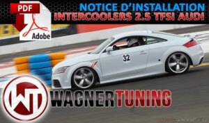 Lire la suite à propos de l’article Notice de montage WAGNER Tuning : Intercooler EVO 2 Competition Audi TTRS 8J 200001024