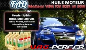 Lire la suite à propos de l’article Normes, Capacité, Périodicité et Indices d&rsquo;Huile pour le moteur 3.2 VR6 (VW GOLF R32 PASSAT R36)