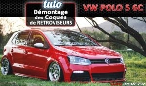 Lire la suite à propos de l’article Tutoriel Démontage des coques de rétroviseurs sur VW POLO 5 (6C)