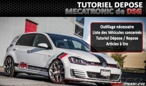 Lire la suite à propos de l’article Tutoriel dépose repose de la mecatronic de boite DSG sur VW Golf 7