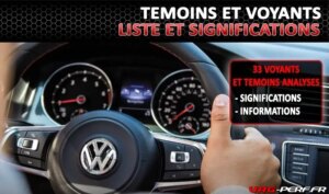 Lire la suite à propos de l’article Les Voyants ou Témoins lumineux du tableau de bord de nos Volkswagen et Audi ainsi que leurs significations