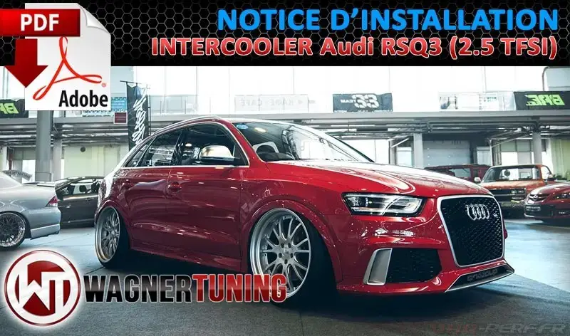 Lire la suite à propos de l’article Notice De Montage PDF pour Intercooler Competition EVO 2 pour Audi RSQ3 (2.5 TFSI)