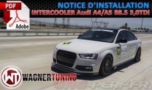 Lire la suite à propos de l’article Notice De Montage PDF de l’Intercooler Competition WAGNER TUNING 200001123 pour Audi A4/A5 B8.5 3,0TDI