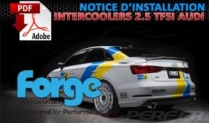 Lire la suite à propos de l’article Notice de montage Forge Motorsport Intercooler FMINT4 pour Audi RS3 8V