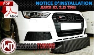 Lire la suite à propos de l’article Notice De Montage Intercooler Competition Pour Audi S1 Wagner Tuning 200001077