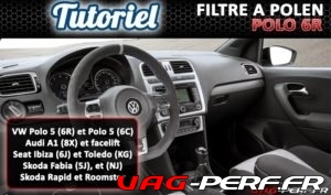 Lire la suite à propos de l’article Tutoriel : Remplacement du Filtre à Polen sur POLO 6R et Audi A1