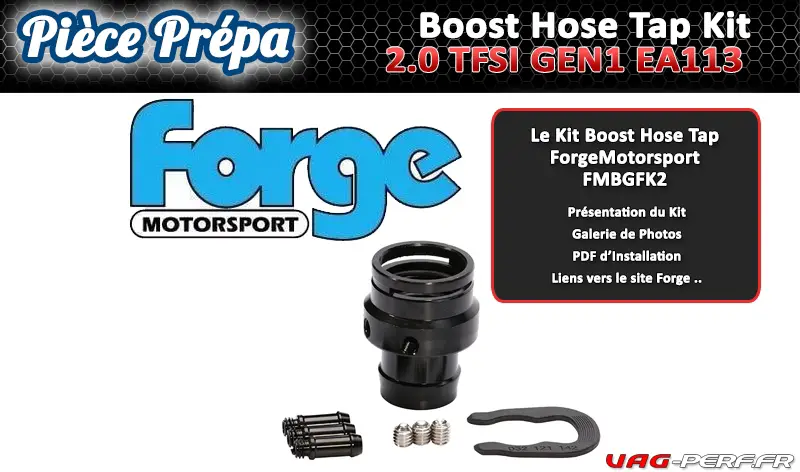 Lire la suite à propos de l’article Le Boost Gauge Fitting Kit FMBGFK2 de Forge Motorsport pour Moteurs 2.0 TFSI/TSI EA113