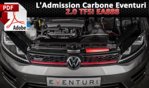 Lire la suite à propos de l’article L’Admission Carbone Eventuri 2.0 TFSI EA888