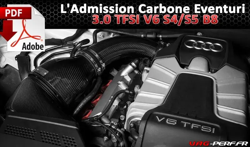 Lire la suite à propos de l’article Kit d’Admission Carbone EVENTURI Audi B8 S4 / S5 3.0TFSI V6
