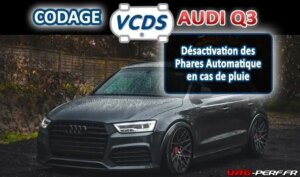 Lire la suite à propos de l’article Audi Q3 (8U) Désactiver la lumière automatique en cas de pluie