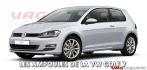 Lire la suite à propos de l’article Le Guide des références des Ampoules pour la VW GOLF 7