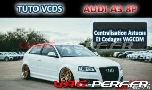 Lire la suite à propos de l’article Centralisation Astuces Vagcom sur Audi A3 8P