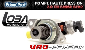 Lire la suite à propos de l’article Pompe Haute pression LOBA moteurs 2.0 TSI EA888 GEN2 (VW GOLF 6 Gti)