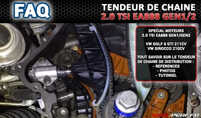 Lire la suite à propos de l’article Moteurs 2.0 TSI EA888 GEN1 et GEN2 : Comment savoir si le tendeur de chaîne de distribution doit être remplacé ou si la chaîne de distribution est détendue