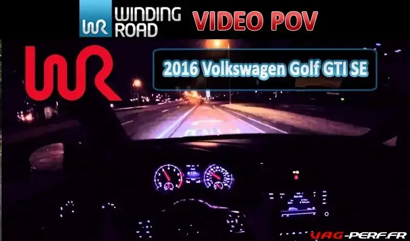 Lire la suite à propos de l’article 2016 Volkswagen GTI SE (6MT) – WR TV POV Night Drive