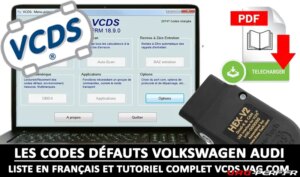 Lire la suite à propos de l’article Les Codes Défauts Volkswagen Audi : Liste en français et Tutoriel complet VCDS VAG COM