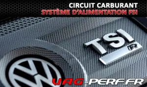 Lire la suite à propos de l’article Vue d’ensemble du système d’alimentation en essence moteurs FSI / TSI / TFSI : haute et basse pression.