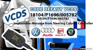 Lire la suite à propos de l’article Code Défaut – 18104/P1696/005782 Powertrain Data Bus: Implausible Message from Steering Column Controller