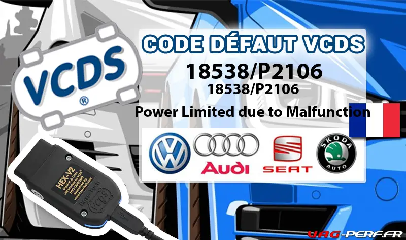 Lire la suite à propos de l’article Code Défaut – 18538/P2106 Throttle Valve Actuator Module (J338): Power Limited due to Malfunction