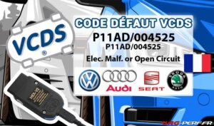 Lire la suite à propos de l’article Code Défaut – P11AD/004525 Cam Adjustment Actuator A; Cylinder 4: Elec. Malf. or Open Circuit