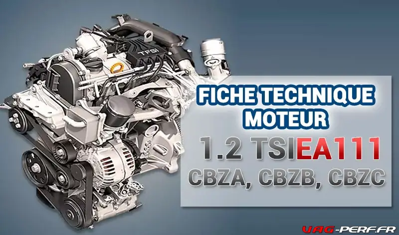 You are currently viewing Fiche moteur, Fiche Technique et problèmes connus – 1.2 TSI (CBZA, CBZB, CBZC)