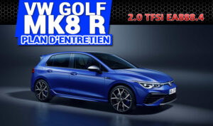 Lire la suite à propos de l’article Le plan d’entretien pour la VW GOLF MK8R – AUDI S3 8Y – CUPRA LEON 4 – 2.0 TSI EA888 GEN4