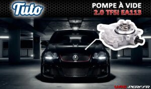 Lire la suite à propos de l’article Comment remplacer la pompe à vide sur une VW GOLF 5 Gti et le moteur 2.0 TFSI EA113