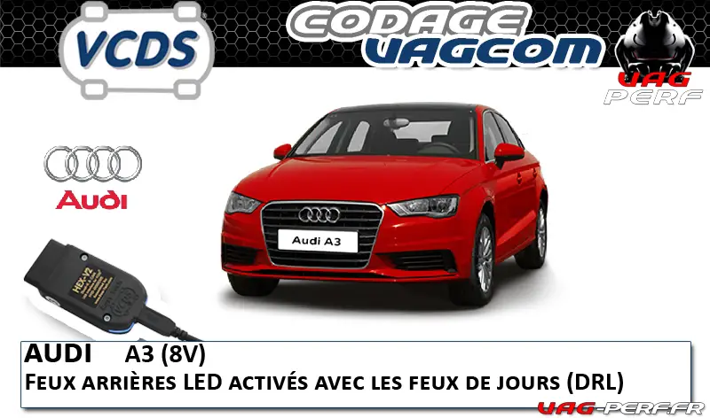 Lire la suite à propos de l’article Audi A3 (8V) – Feux arrières LED activés avec les feux de jours (DRL)