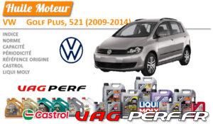 Lire la suite à propos de l’article Huile de vidange moteur – VW Golf Plus, 521 (2009-2014)