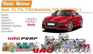 Lire la suite à propos de l’article Huile de vidange moteur – Audi TT, TTS, TTRS Roadster, FV9, FVR (2014- )