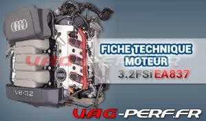 Lire la suite à propos de l’article Fiche moteur – Audi 3.2 FSI V6 AUK – Famille EA837