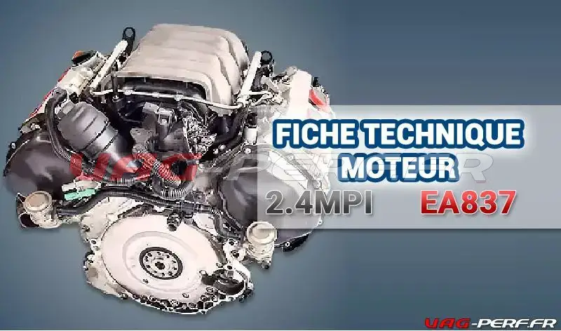 Lire la suite à propos de l’article Le moteur AUDI 2.4L MPi (BDW) de la famille EA837