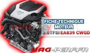 Lire la suite à propos de l’article Fiche moteur – Audi 3.0 TFSI V6 Turbo – CWGD – EA839 > Conseils / Entretien / Points Forts