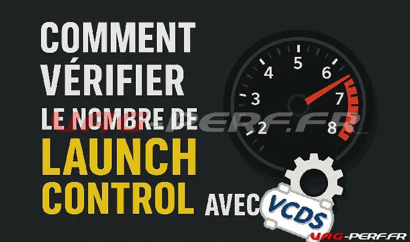 Lire la suite à propos de l’article Comment vérifier le nombre de Launch Control avec VCDS